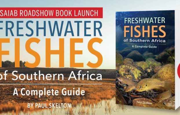 Celebrating southern Africa’s Freshwater Fish Heritage: NRF-SAIAB’s Nationwide Book Launch and Stakeholder Engagement Roadshow